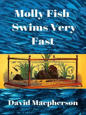 cover image of Molly Fish Swims Very Fast